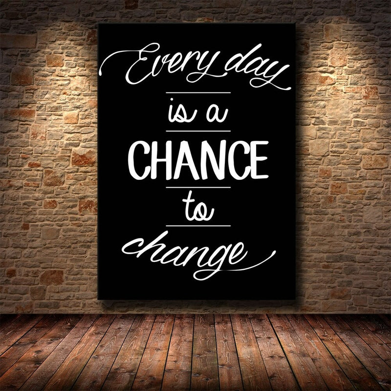 Everday Is A Chance To Change Motivational Phrases Inspiring Quotes Wall Art Canvas Print