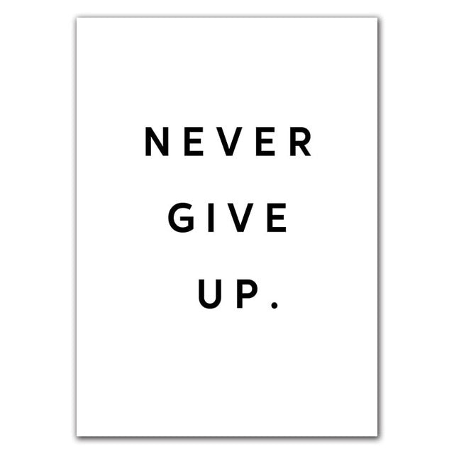 Never Give Up Quote Wall Art Canvas Print