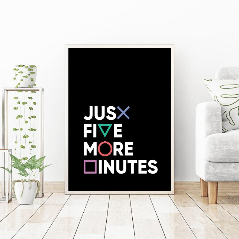 Just Five More Minutes Quote Wall Art Canvas Print