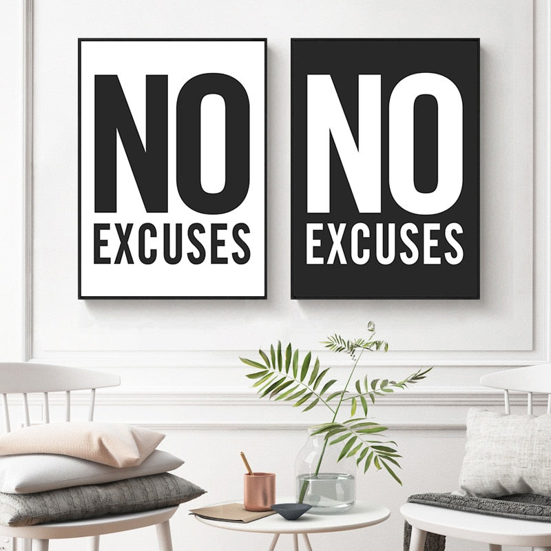 No Excuses Quote Wall Art Canvas Print